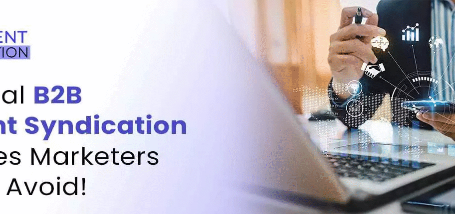 b2b content syndication mistakes