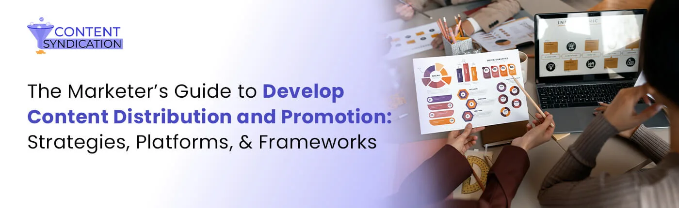 Content Distribution and Promotion