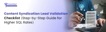 Content Syndication Lead Validation Checklist (Step-by-Step Guide for Higher SQL Rates)