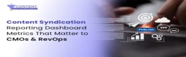 Content Syndication Reporting Dashboard Metrics That Matter to CMOs & RevOps