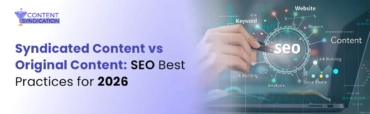 Syndicated-Content-vs-Original-Content-SEO-Best-Practices-for-2026