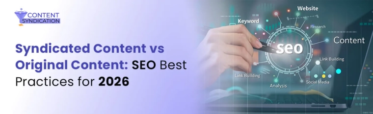 Syndicated-Content-vs-Original-Content-SEO-Best-Practices-for-2026