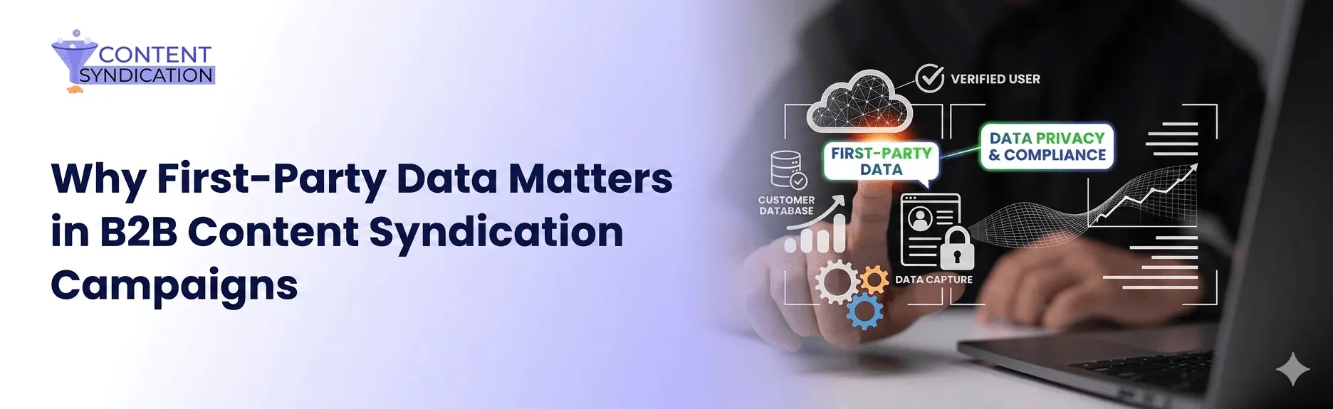 Why First-Party Data Matters in B2B Content Syndication Campaigns