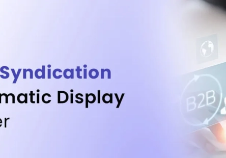 How Content Syndication and Programmatic Display Work Together